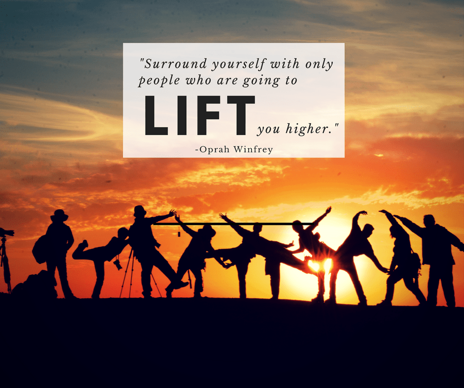 surround yourself with only people who are going to life you higher